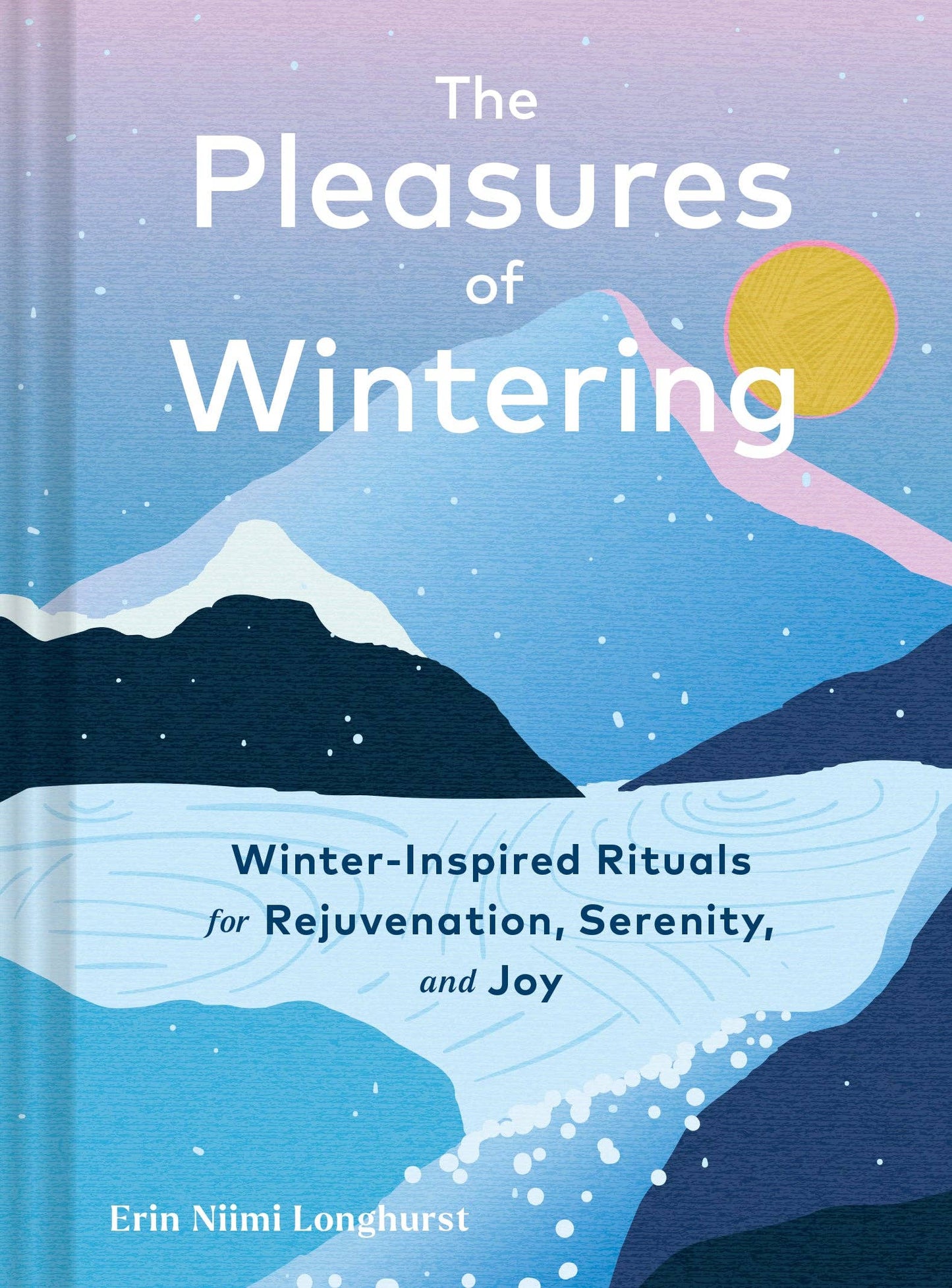 Pleasures of Wintering