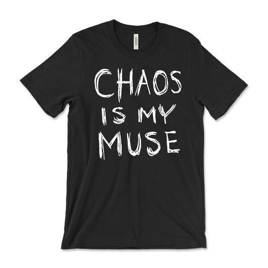 Chaos Is My Muse